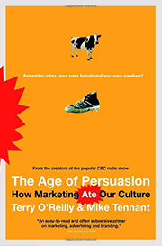 Terry O'Reilly – Persuasion is an art.